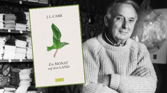 Rezen­si­on zu J. L. Carrs Erzäh­lung »Ein Monat auf dem Land« / »A Mon­th in the Country«