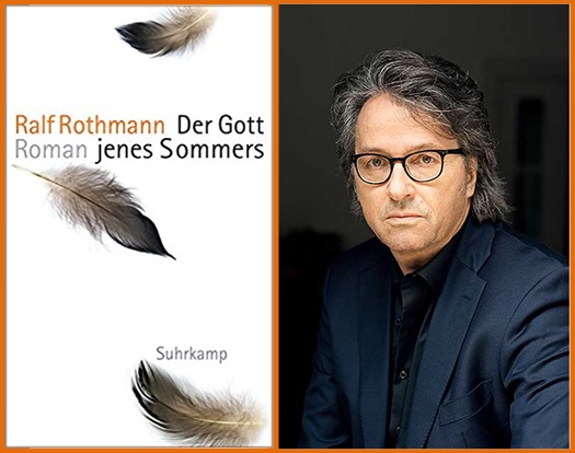 Lesung und Rezen­si­on zu Ralf Roth­manns Roman »Der Gott jenes Sommers«